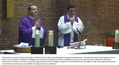 Carlos García Malo y Fernando Simón, asesores espirituales de Camino Católico, celebran hoy 20 años de su ordenación sacerdotal: Oremos por ellos dando gracias a Dios