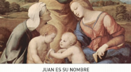 Palabra de Vida 24/6/2016: «Juan es su nombre» / Por P. Jesús Higueras