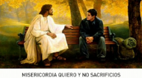 Palabra de Vida 1/7/2016: «Misericordia quiero y no sacrificios» / Por P. Jesús Higueras