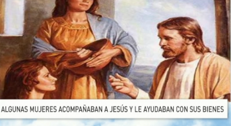 Palabra de Vida 16/9/2016: «Algunas mujeres acompañaban a Jesús y le ayudaban con sus bienes» / Por P. Jesús Higueras