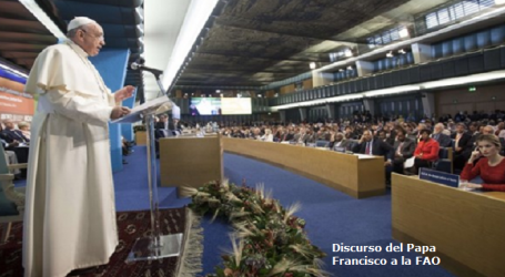 Mensaje del Papa Francisco para Jornada Mundial de la Alimentación: «Para luchar contra el hambre hay que combatir el cambio climático»