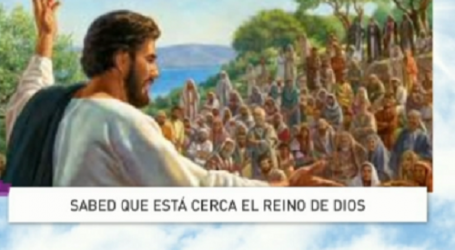 Palabra de Vida 25/11/2016: «Sabed que está cerca el Reino de Dios» / Por P. Jesús Higueras