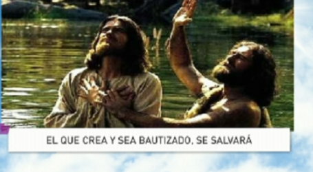 Palabra de Vida 25/1/2017: «El que crea y sea bautizado se salvará» / Por P. Jesús Higueras