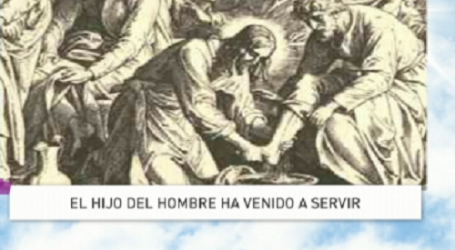 P. Jesús Higueras / Palabra de Vida 15/3/2017: «El Hijo del hombre ha venido a servir»