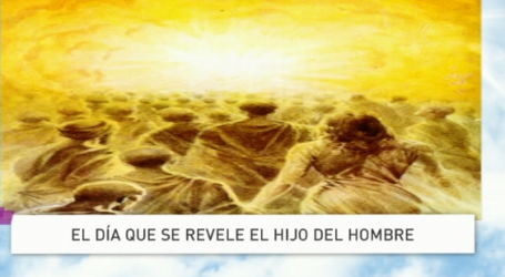 P. Jesús Higueras / Palabra de Vida 17/11/17: «El día que se revele el Hijo del hombre»