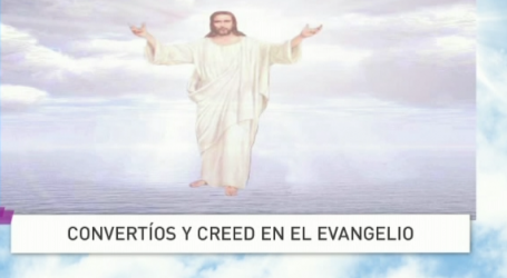 P. Jesús Higueras / Palabra de Vida 8/1/18: «Convertíos y creed en el Evangelio»