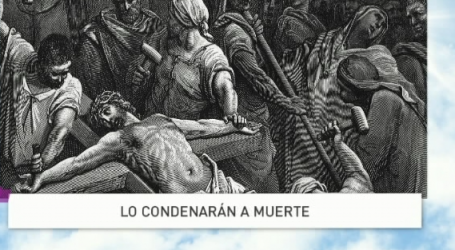 P. Jesús Higueras / Palabra de Vida 28/2/18: «Lo condenarán a muerte»