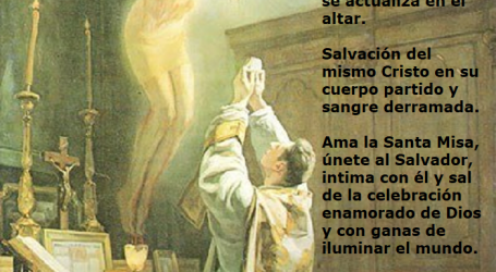 Amor de Dios que se actualiza en el altar / Por P. Carlos García Malo