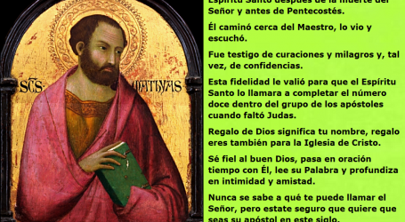 San Matías, apóstol, caminó cerca del Maestro, lo vio y escuchó / Por P. Carlos García Malo
