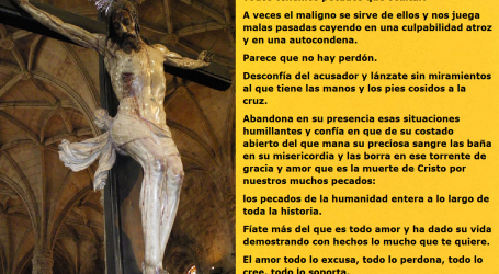 Lánzate sin miramientos al que tiene las manos y los pies cosidos a la cruz / Por P. Carlos García Malo