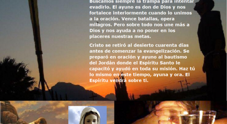 El ayuno es don de Dios y nos fortalece interiormente cuando lo unimos a la oración / Por P. Carlos García Malo