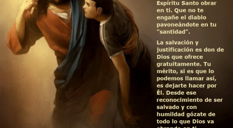La salvación y justificación es don de Dios que ofrece gratuitamente / Por P. Carlos García Malo