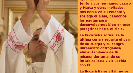 La Eucaristía es un encuentro personal y comunitario en oración con Dios / Por P. Carlos García Malo