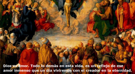 Dios es amor. La única virtud teologal que prevalecerá en el cielo será el amor / Por P. Carlos García Malo
