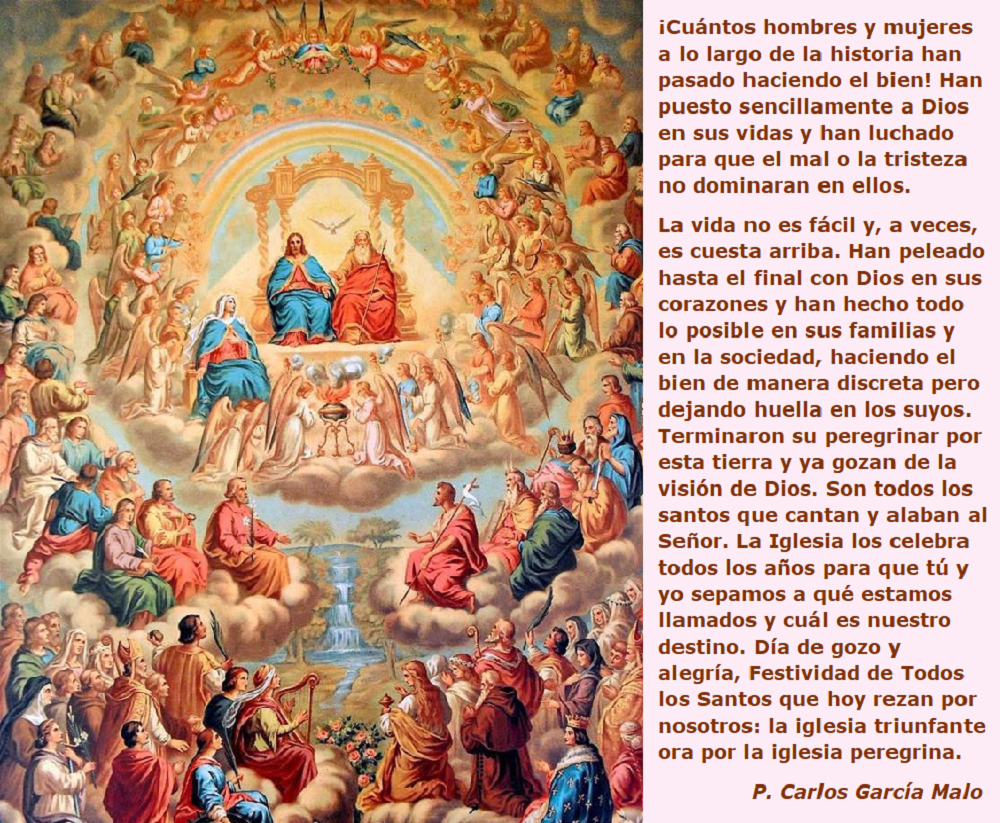 Todos los Santos: La iglesia triunfante ora por la iglesia peregrina / Por  P. Carlos García Malo – caminocatolico
