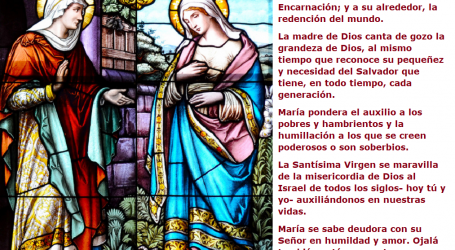 La Virgen María en el Magnificat se maravilla de la misericordia de Dios auxiliándonos en nuestras vidas / Por P. Carlos García Malo