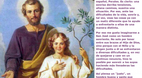 San José, un hombre bueno y santo que quiere repartir felicidad a su alrededor / Por P. Carlos García Malo