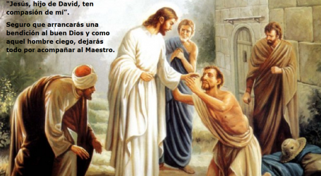 «Jesús, hijo de David, ten compasión de mí» / Por P. Carlos García Malo