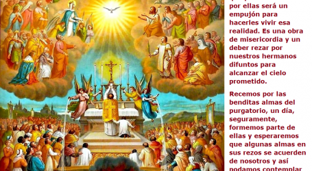 Es una obra de misericordia y un deber rezar por las benditas almas del purgatorio / Por P. Carlos García Malo