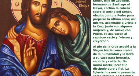 San Juan Evangelista, ejemplo de fidelidad hasta el final, amor perseverante a su Señor hasta la muerte / Por P. Carlos García Malo