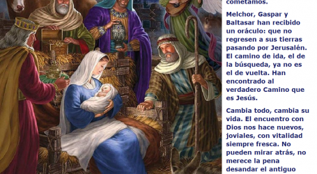 Melchor, Gaspar y Baltasar han encontrado al verdadero Camino que es Jesús / Por P. Carlos García Malo