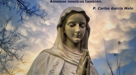 Dios es amor, luego si María es hermosa es porque esparce toda ella el amor del Cielo / Por P. Carlos García Malo