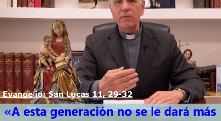 Palabra de Vida 9/3/2022: «A esta generación no se le dará más signo que el signo de Jonás» / Por P. Jesús Higueras