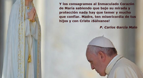 Inmaculado Corazón de María, ten misericordia de tus hijos y con Cristo ¡Sálvanos! / Por P. Carlos García Malo