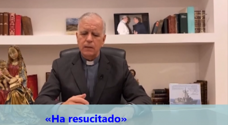 Palabra de Vida 17/4/2022: «Ha resucitado» / Por P. Jesús Higueras