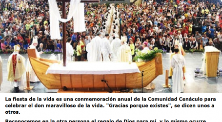 La fiesta de la vida es una conmemoración anual de la Comunidad Cenáculo para celebrar el don maravilloso de la vida / Por P. Carlos García Malo