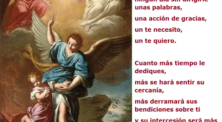 Ten en cuenta a tu ángel de la guarda y su intercesión será más fuerte y poderosa / Por P. Carlos García Malo