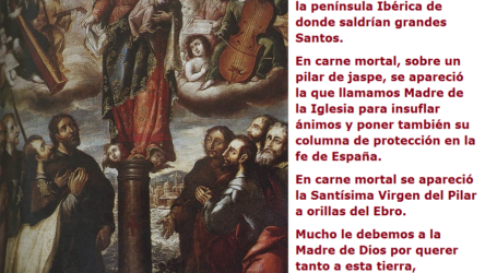 En carne mortal, sobre un pilar de jaspe, se apareció la Madre de la Iglesia para poner su columna de protección en la fe / Por P. Carlos García Malo